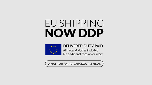 EU Shipping - Now DDP